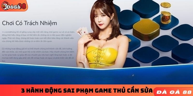3 hành động sai phạm game thủ cần sửa