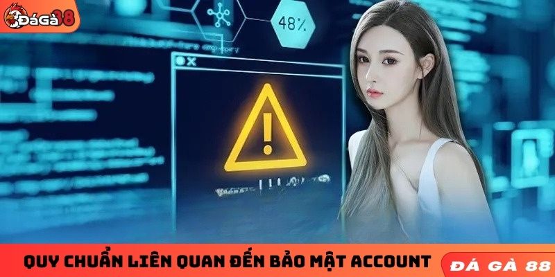 Quy chuẩn liên quan đến bảo mật account